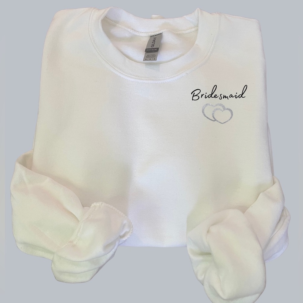 Bridesmaid sweatshirt